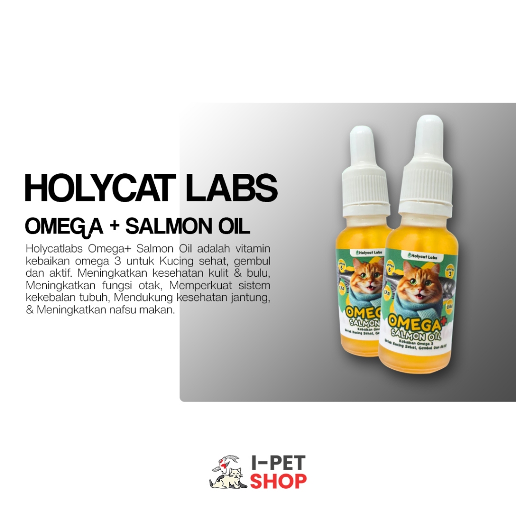 Holycatlabs OMEGA+ Salmon Oil Kebaikan Omega 3 untuk Kucing Sehat, Gembul, dan Aktif