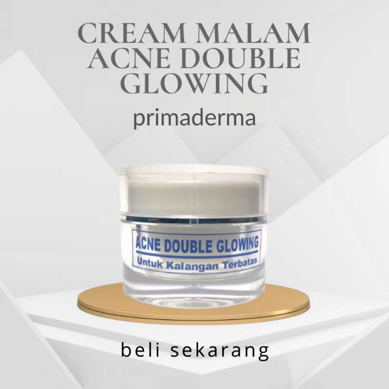 CREAM MALAM ACNE DOUBLE GLOWING | CREAM MALAM ACNE PRIMADERMA