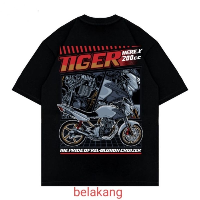 Kaos Keren Honda Tiger Herex 200cc The Pride Of Revelution Cruizer