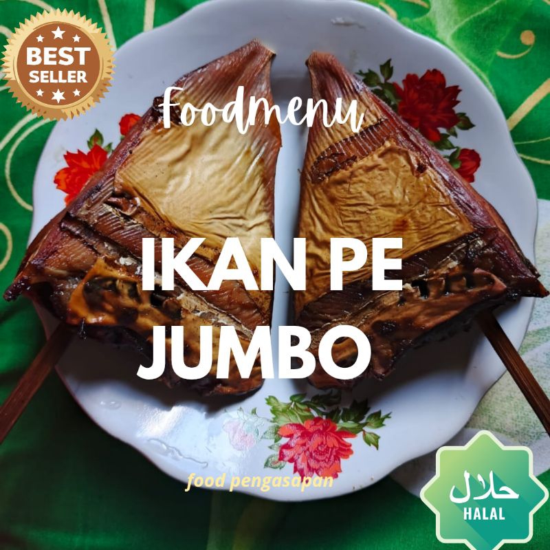 

IKAN PE JUMBO Asap 1 PCS LEZAT DAN TERJAMIN