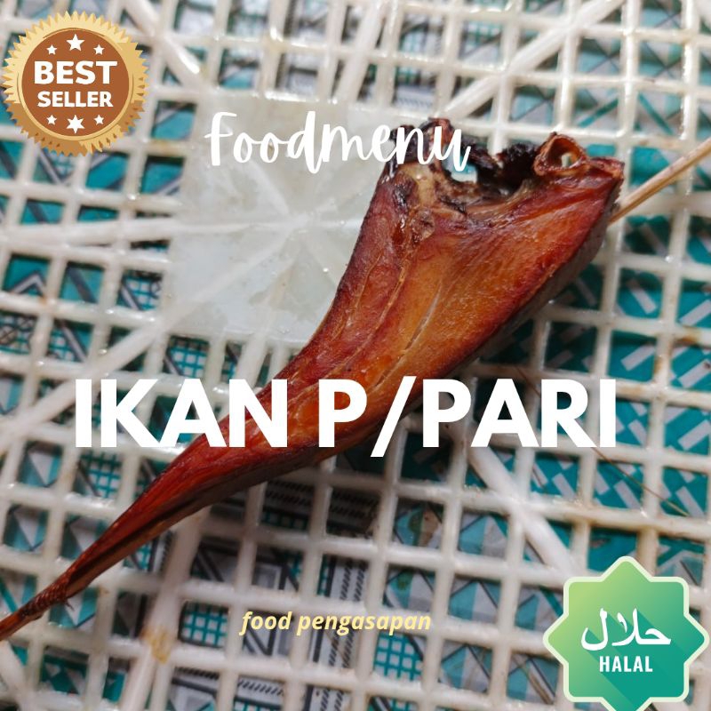 

IKAN PE/PARI ASAP 1 PCS ENAK DAN BERKUALITAS