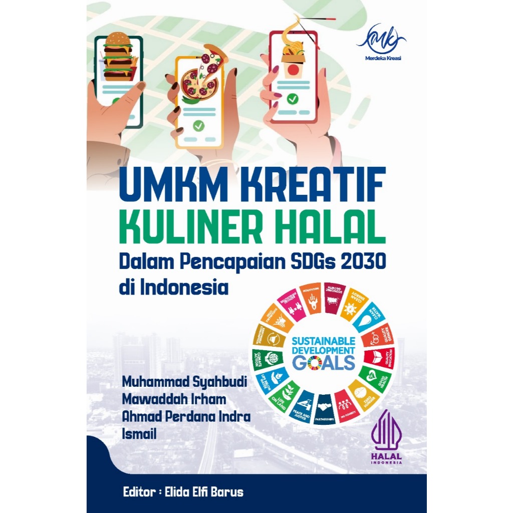 

UMKM Kreatif Kuliner Halal dalam Pencapaian SDGs 2030 di Indonesia