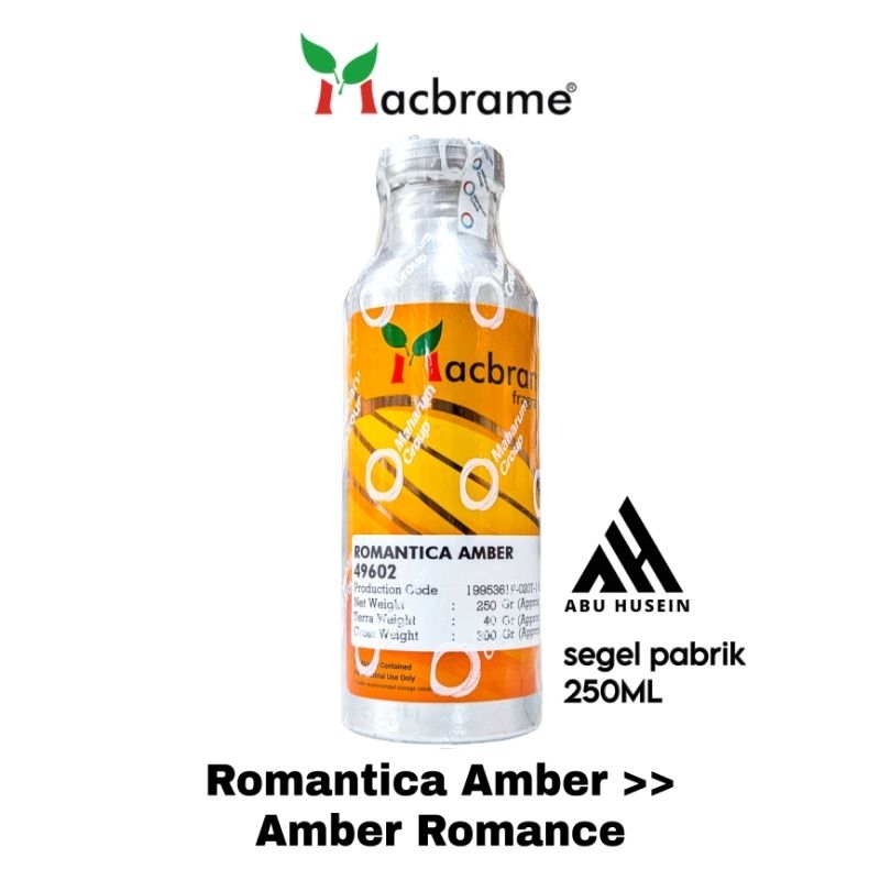 ROMANTICA AMBER 250ML PRODUK MACBRAME SEGEL PABRIK (untuk keterangan baca deskripsi produk)