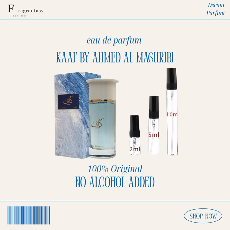 [DECANT] KAAF by AHMED AL MAGHRIBI