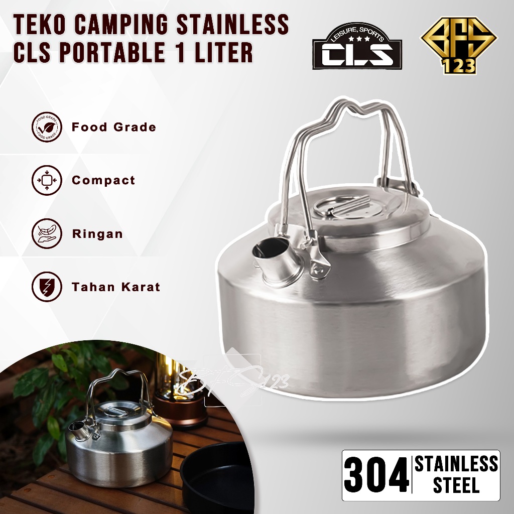 Teko Kettle Camping 1 Liter Teko Stainless Steel 304 Teko Handle CLS Alat Masak Camping Teko Two Han