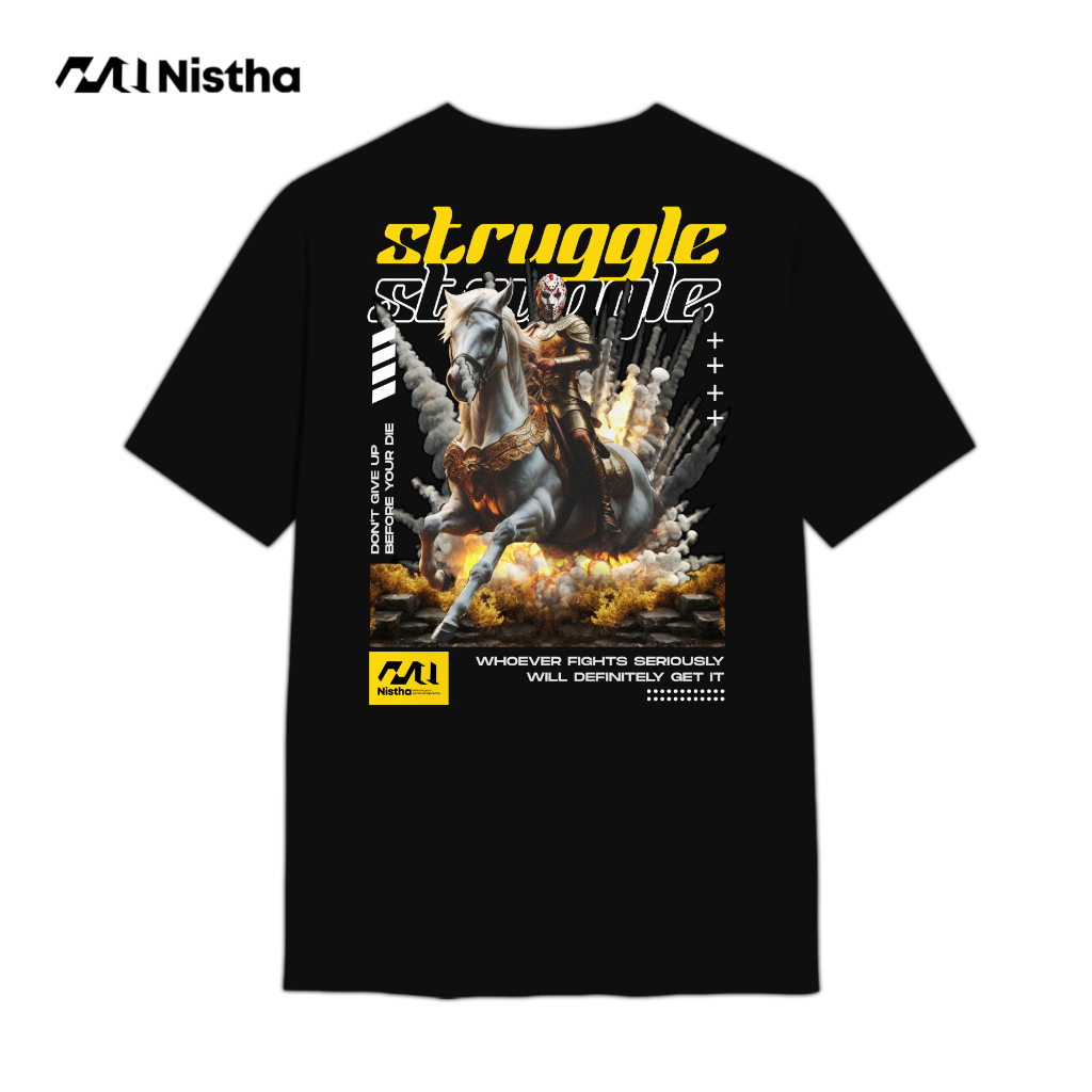 Nistha Kaos Baju Distro Premium Pria Wanita Unisex Struggle