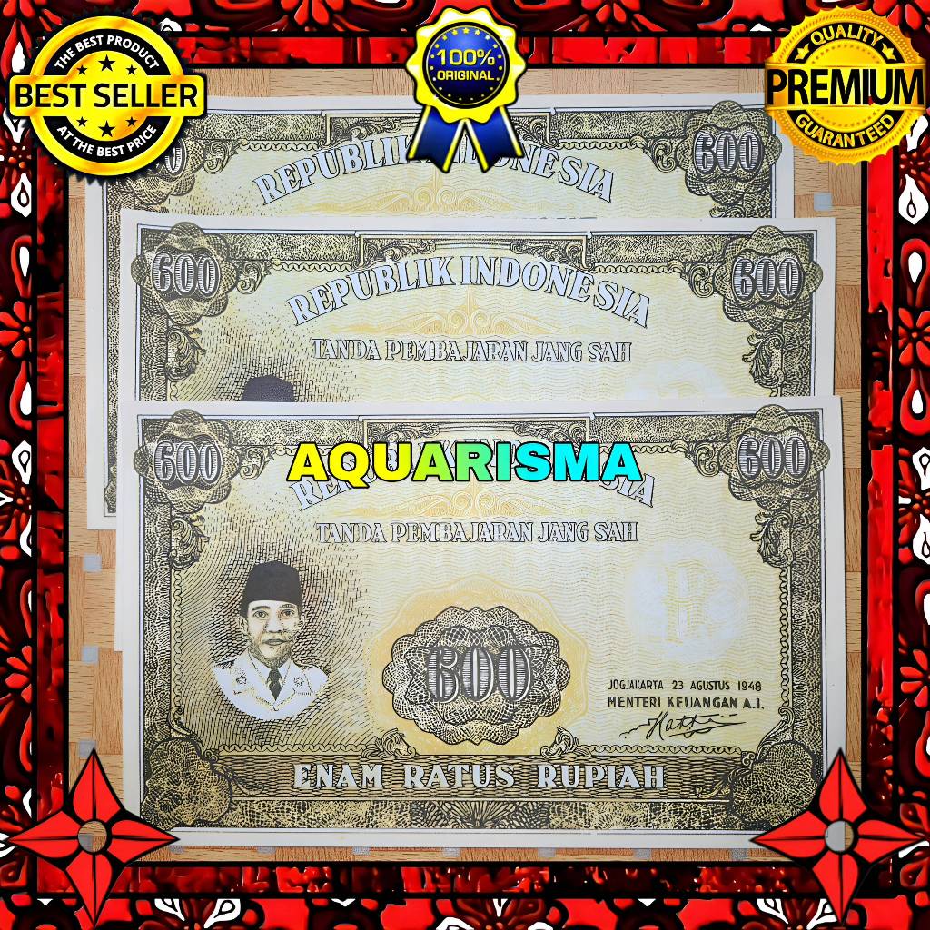 KOLEKSI NUMISMATIK - SOUVENIR REPRO UANG KUNO 600 RUPIAH INDONESIA SOEKARNO IV 1948