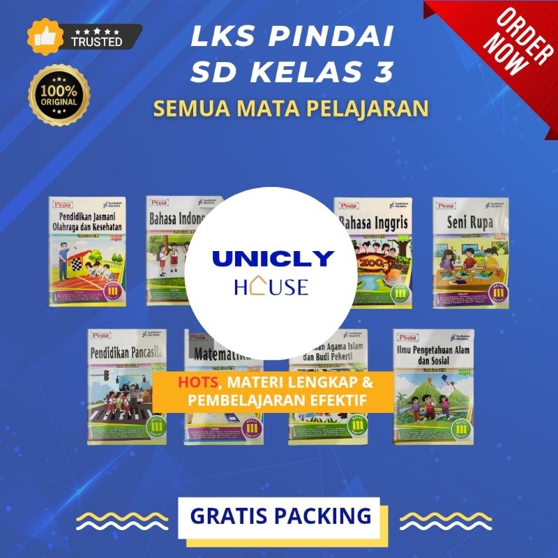 Unicly house - (SOAL HOTS) LKS PINDAI KELAS 3 SEMESTER 2 - KURIKULUM MERDEKA - SEMUA MATA PELAJARAN