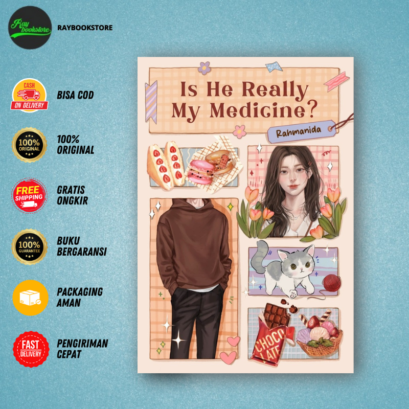 Novel Is He Really My Medicine? By Rahmanida - Cloudbooks