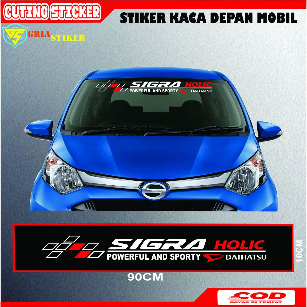 TERMURAH Cutting Sticker Mobil stiker Kaca Depan Daihatsu Sigra Holic