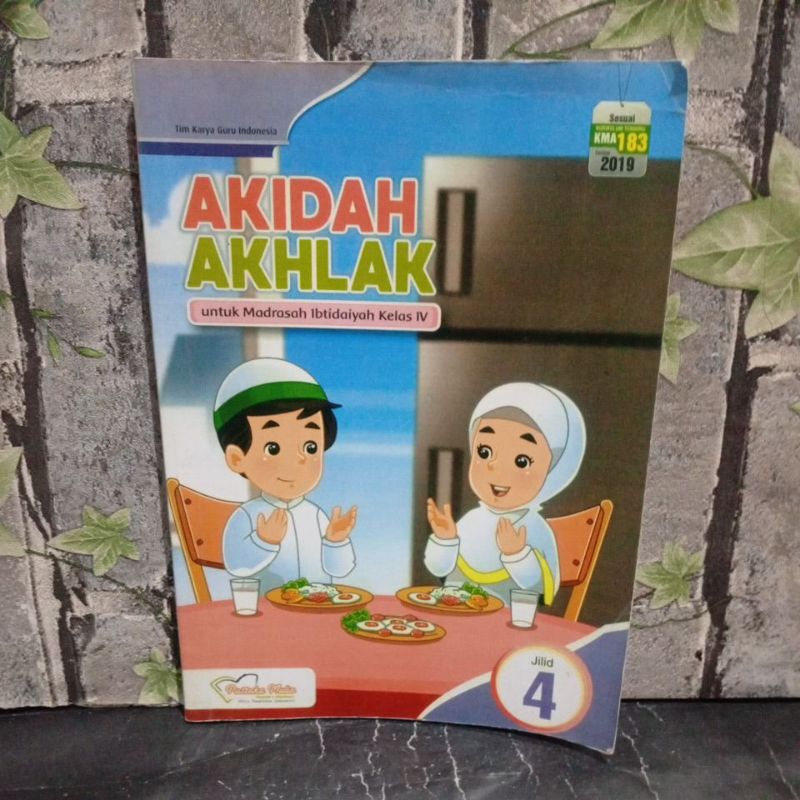 Akidah Akhlak untuk kelas 4 Madrasah ibtidaiyah