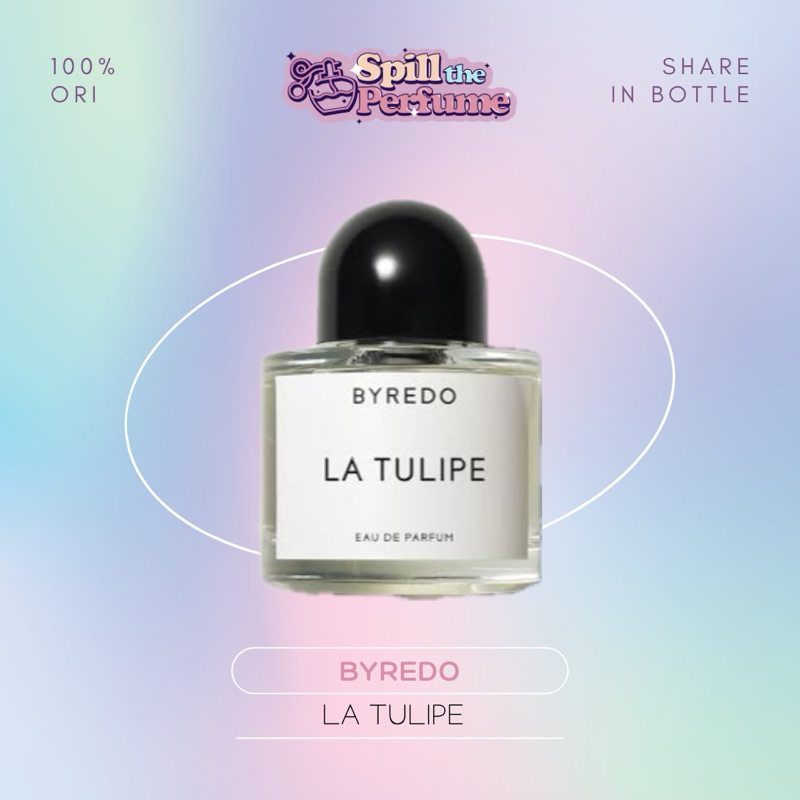 Decant - Byredo - La tulipe - 1, 3, 5 ml