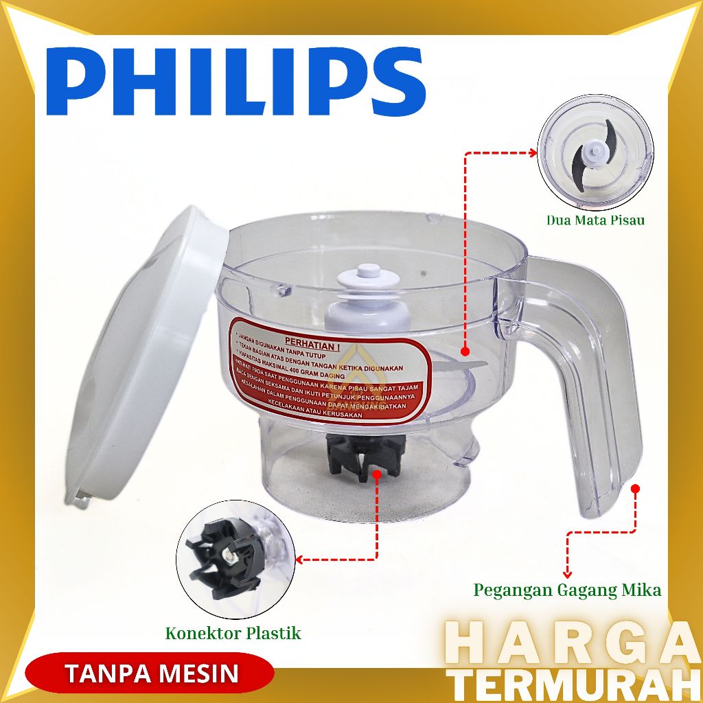 CHOPPER DAGING PHILIPS TANPA MESIN | GELAS BLENDER PENGGILING DAGING PHILIP HR 2115 HR 2116 HR 2061 
