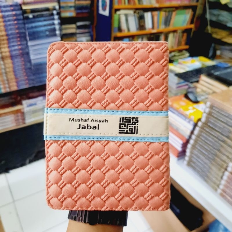 AL QURAN MUSHAF A6 RESLETING AISYAH JABAL, ALQURAN JABAL RESLETING