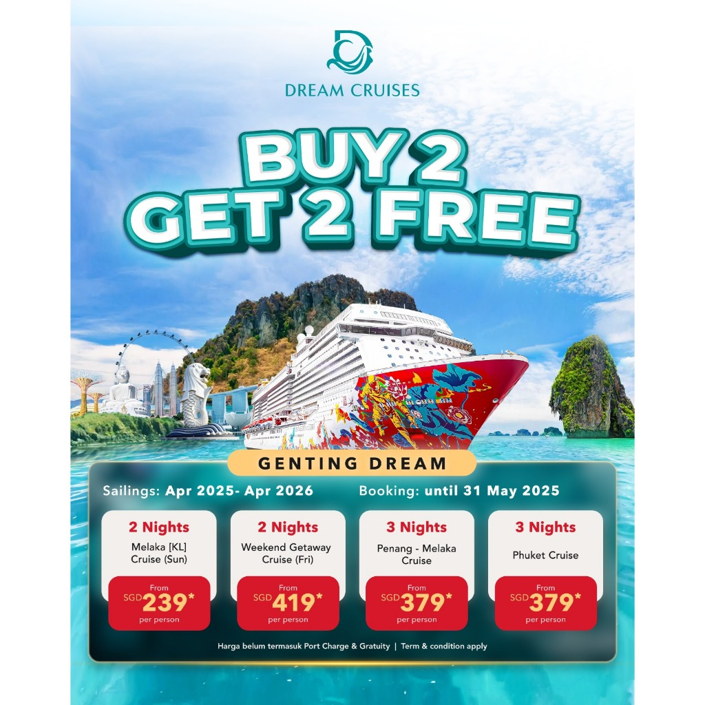 BUY 2 GET 2 FREE PROMO GENTING DREAM CRUISE