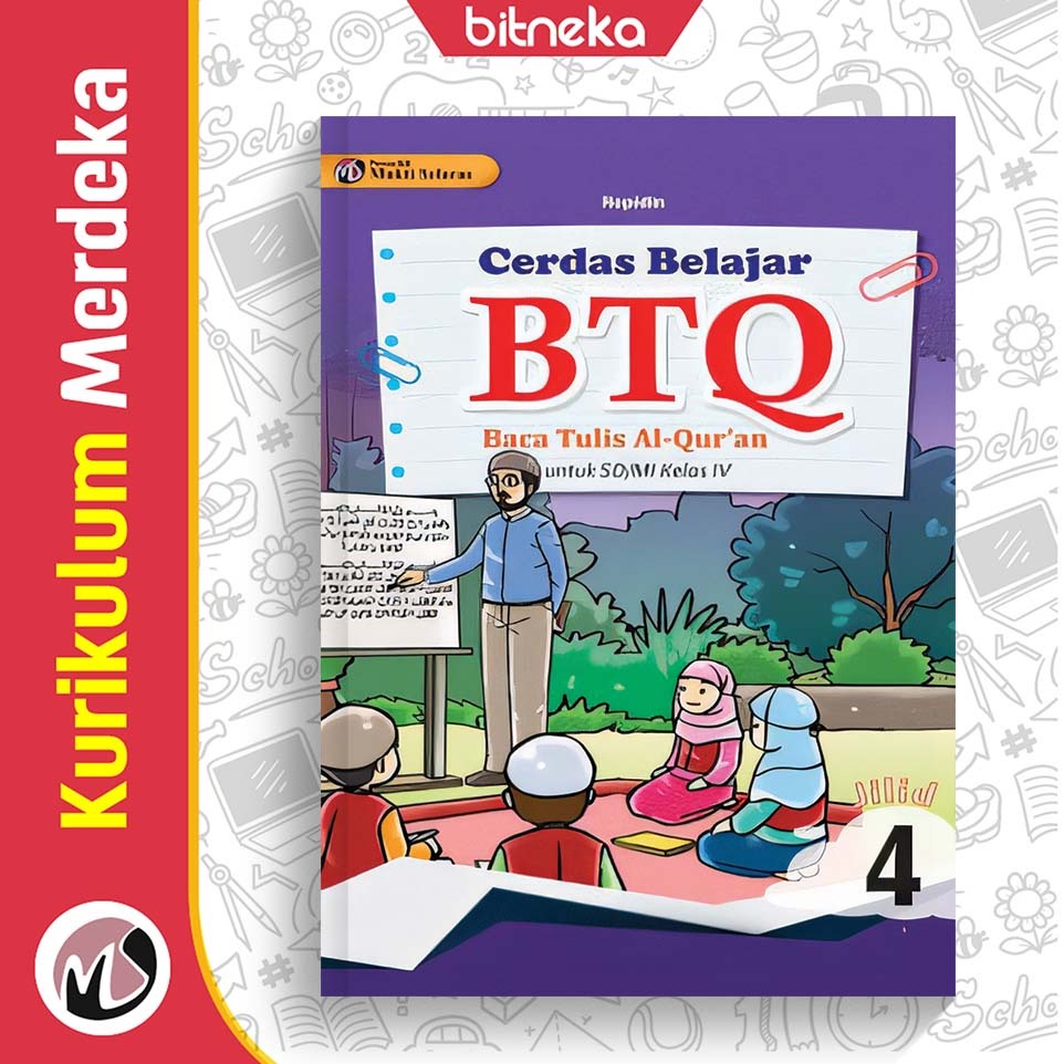 Buku Cerdas Belajar BTQ SD/MI Kelas 4  - Mukti Selaras