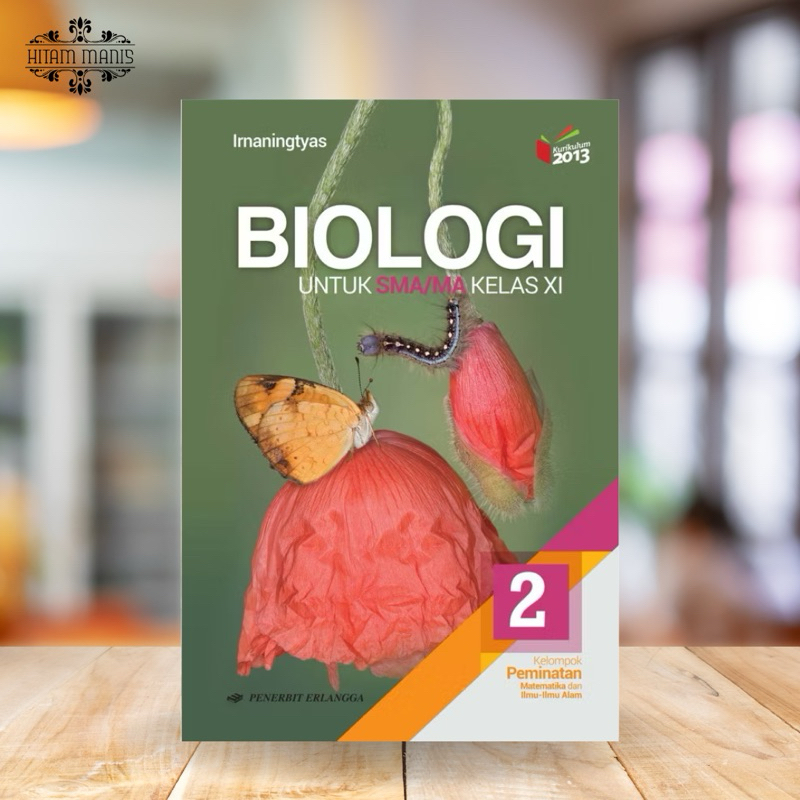 BIOLOGI SMA KELAS 11 KURIKULUM 2013 ERLANGGA // BIOLOGI KELAS 11 K13 // BUKU BIOLOGI SMA KELAS 11 //