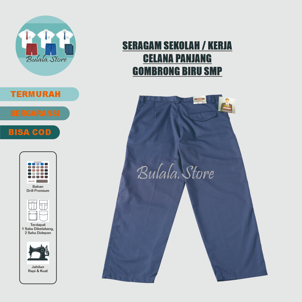 CELANA PANJANG GOMBRONG GOMBRANG KOMPRANG OSIS BIRU SMP BAHAN DRILL PREMIUM