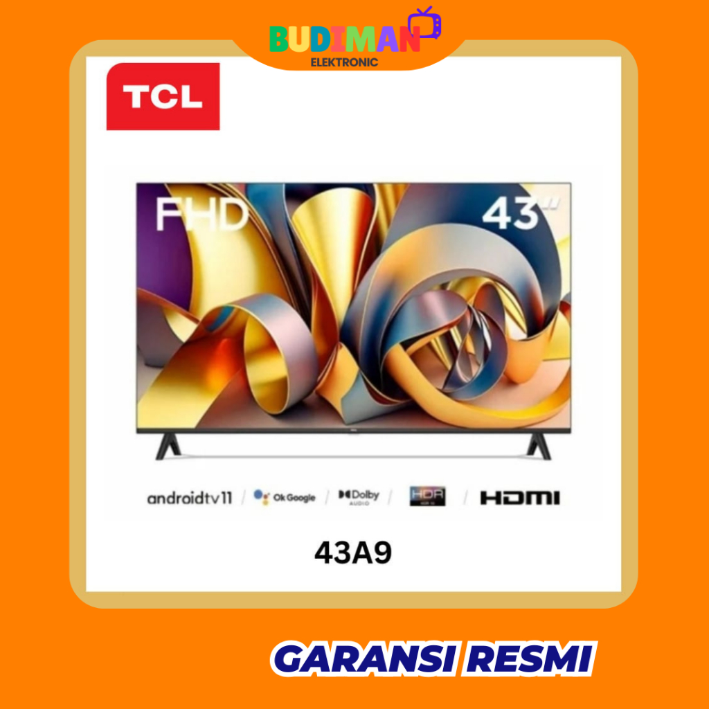 TV TCL 43 INCH ANDROID TV SMART TV DIGITAL TV 43A9