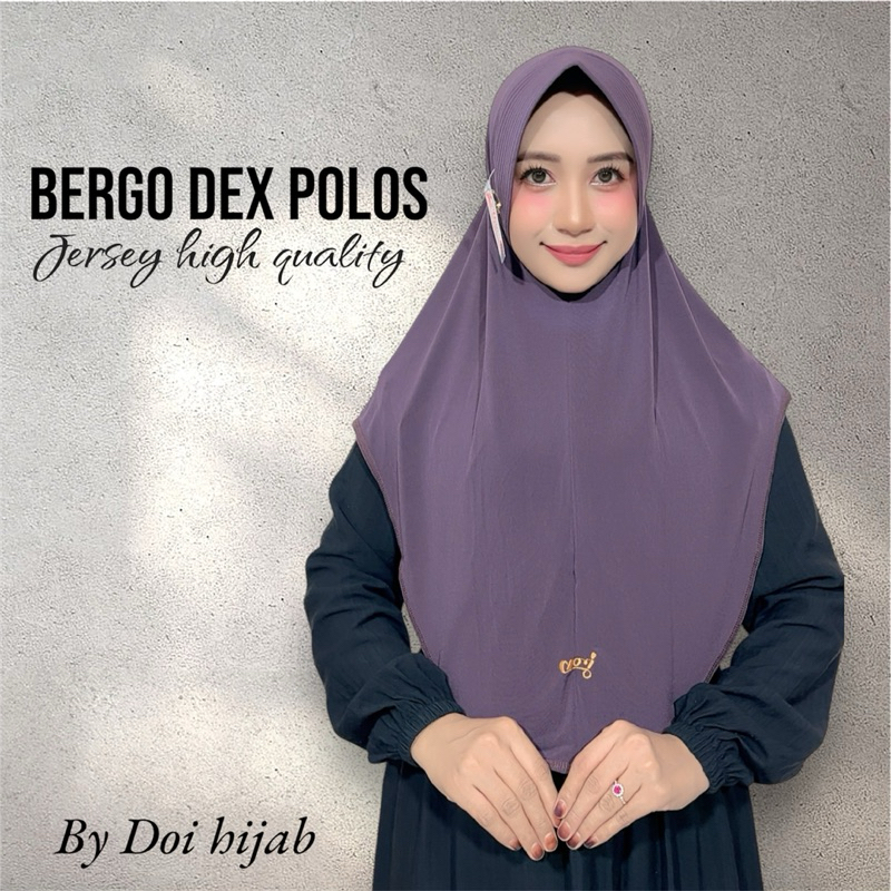 Hijab instan bergo Dex polos Jersey high quality by Doa ibu hijab wanita muslim dewasa