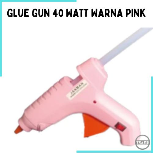 Jakman Glue Gun 40 Watt / Refill Glue / Warna Pink / Merah Muda