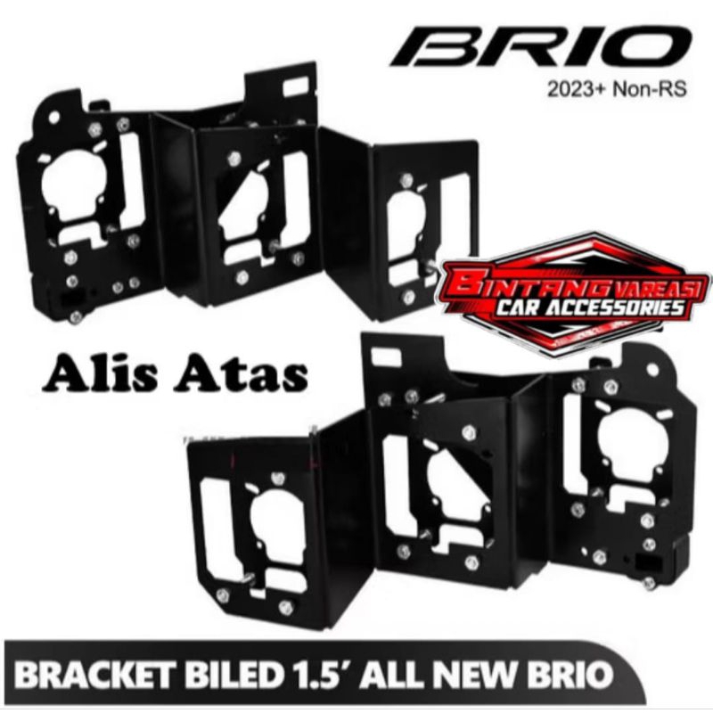 Breket Biled BRIO matrix bracket projie All new honda brio 1.5 inch proji 2023 2024 drl alis atas ke