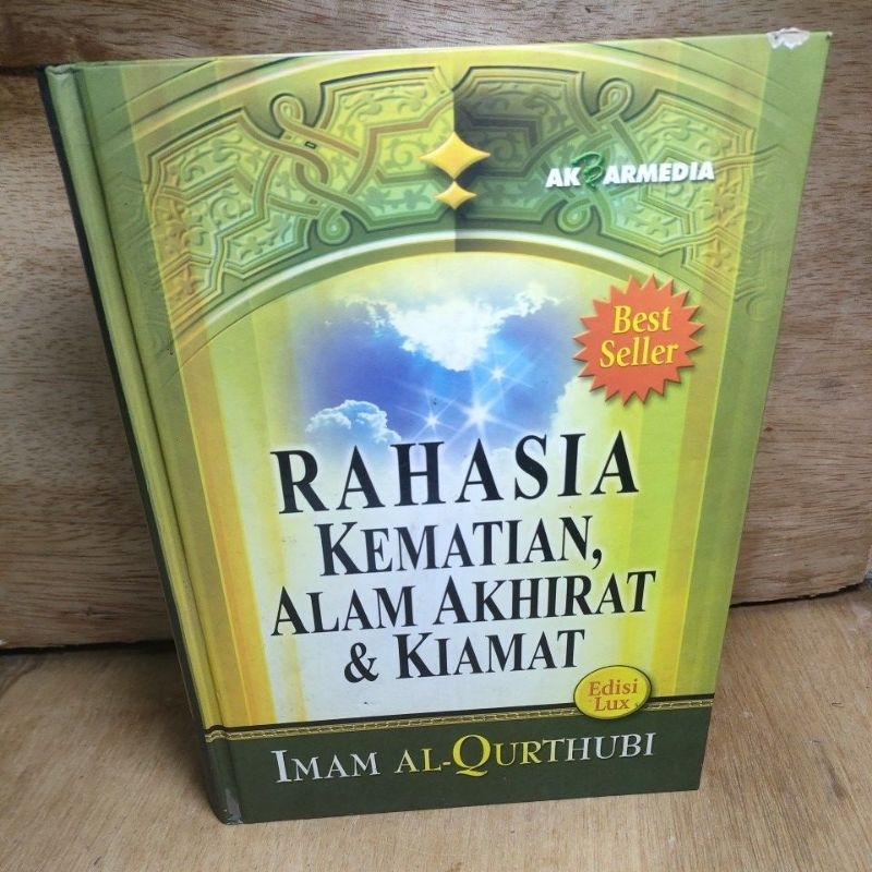 RAHASIA KEMATIAN, ALAM AKHIRAT & KIAMAT - IMAM AL-QURTHUBI