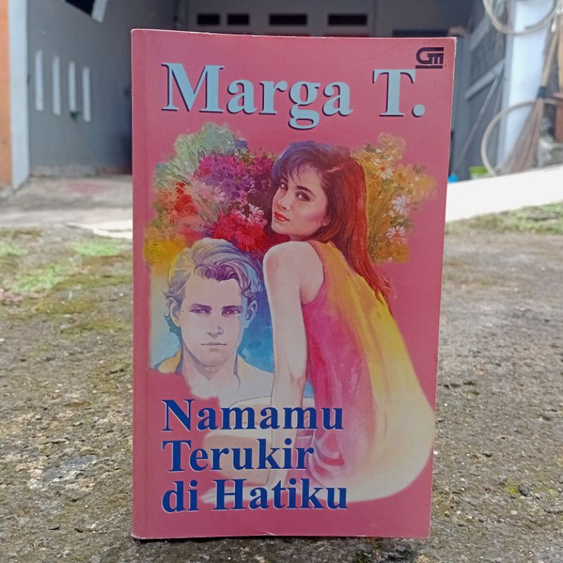 Namamu Terukir di Hatiku by Marga T. (1997) Cet. ke-4 Original Gramedia Softcover