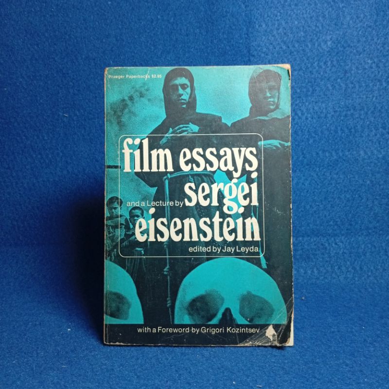 Film Essays and a Lecture by Sergei Eisenstein