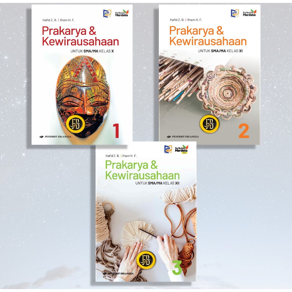[Penerbit Erlangga] Prakarya & Kewirausahaan Kelas 10, 11 & 12 Kurikulum Merdeka