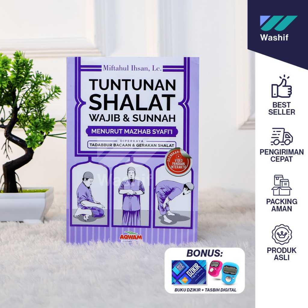 Buku Tuntunan Shalat Wajib Dan Sunnah Lengkap Menurut Mazhab Imam Syafi'i / Buku Tuntunan Sholat Len