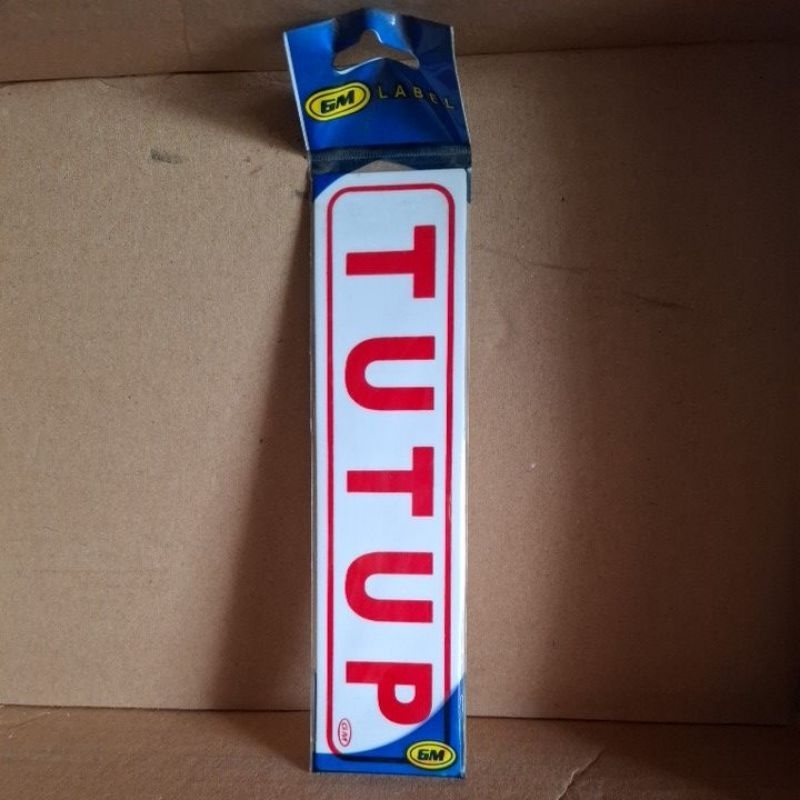 

acliric sign TUTUP gm label