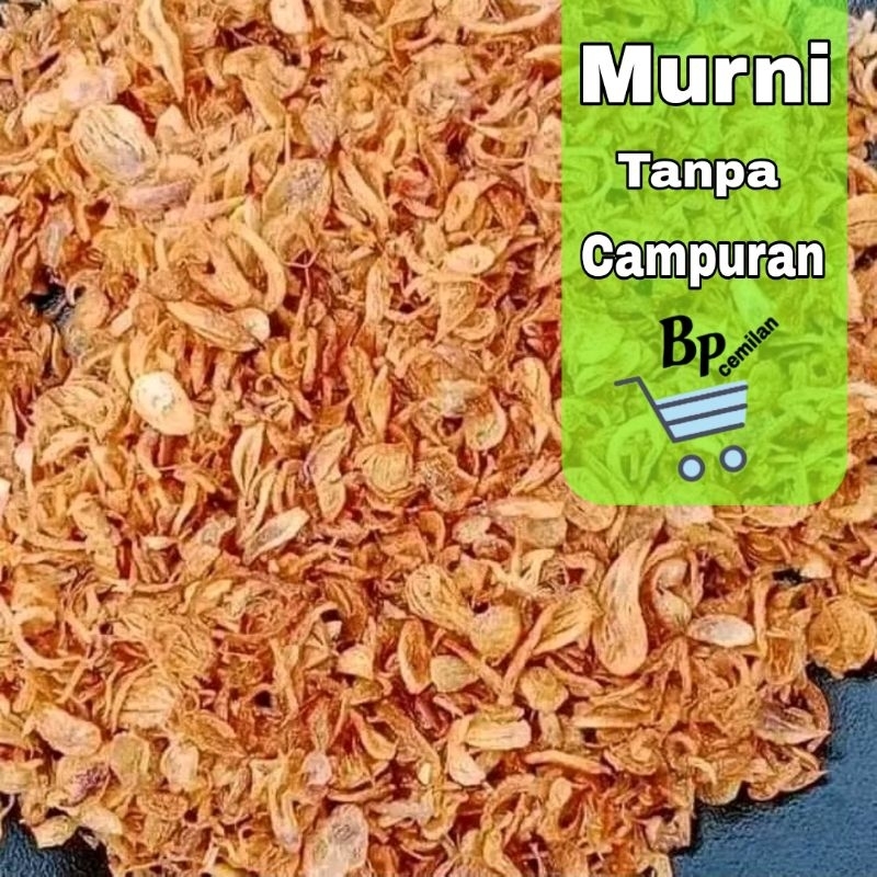 

Bawang Goreng PREMIUM [ 500g ] •Murni Tanpa Campuran Brambang Asli Brebes Bumbu Masak