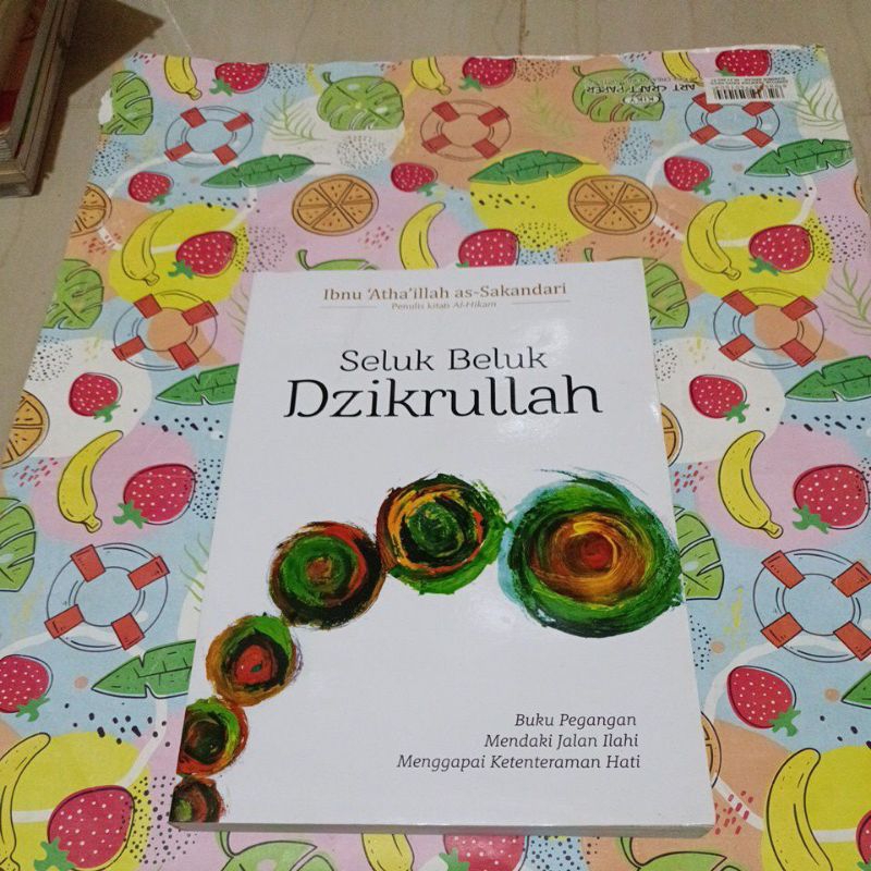 Buku Ibnu Atha'illah as Sakandari - Seluk beluk Dzikrullah