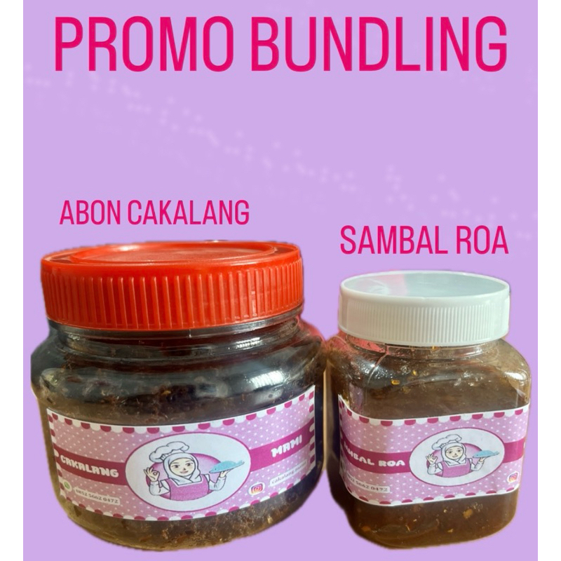 

PROMO BUNDLING SAMBAL ROA & ABON CAKALANG ASLI MANADO 100% HALAL