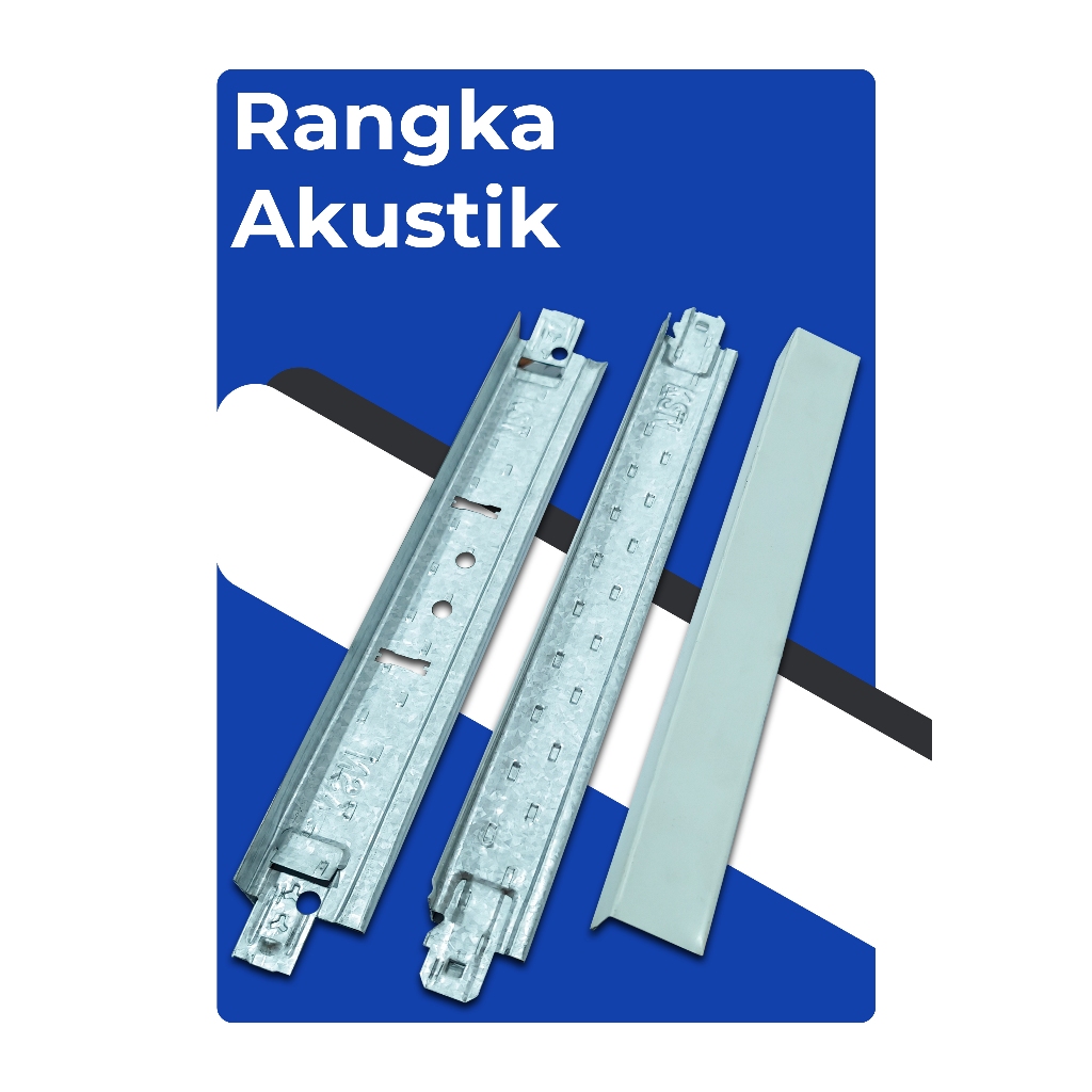 KSN Rangka Akustik / MAIN TEE, CROSS TEE DAN WALL ANGLE TEE
