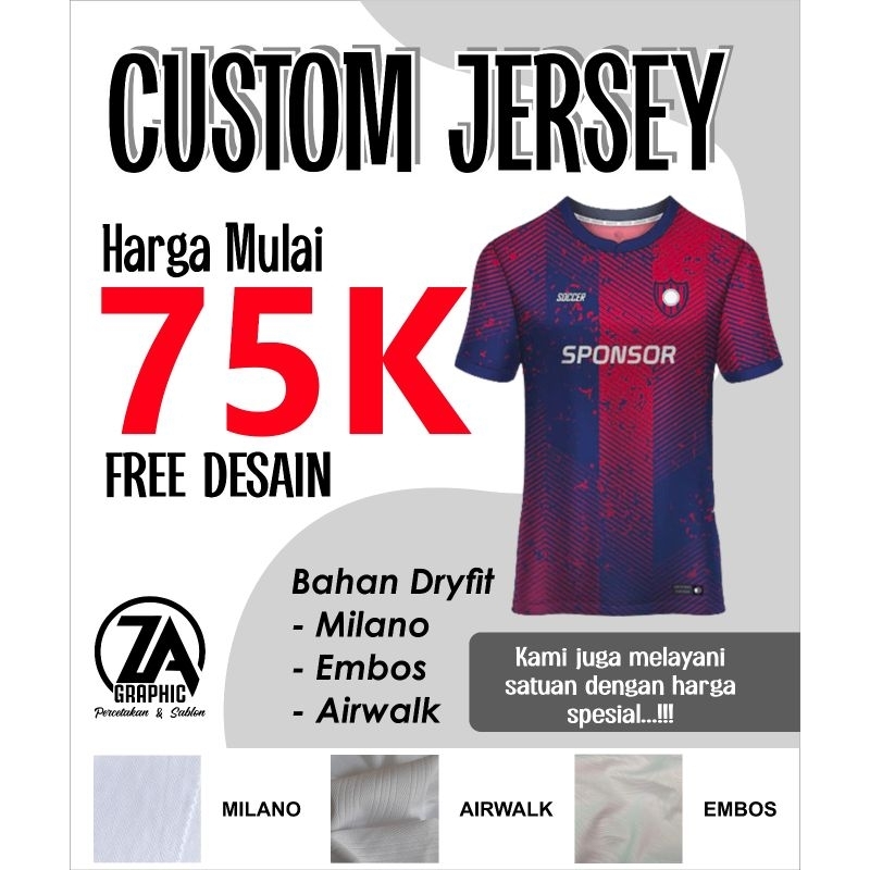 CUSTOM JERSEY ATASAN BAHAN MILANO