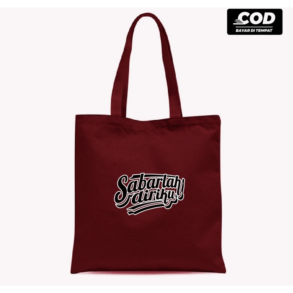 Tas Bahu ToteBag "Sabarlah Diriku" Drill Premium Resleting Tali Kain 30 x 40 cm