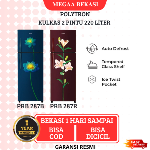 POLYTRON KULKAS 2 PINTU 240 LITER PRB 287R / PRB 287B GARANSI RESMI