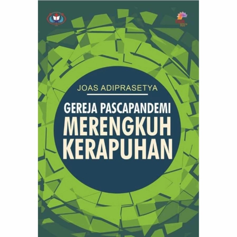 Gereja Pascapandemi Merengkuh Kerapuhan - Pdt. Prof. Joas Adiprasetya