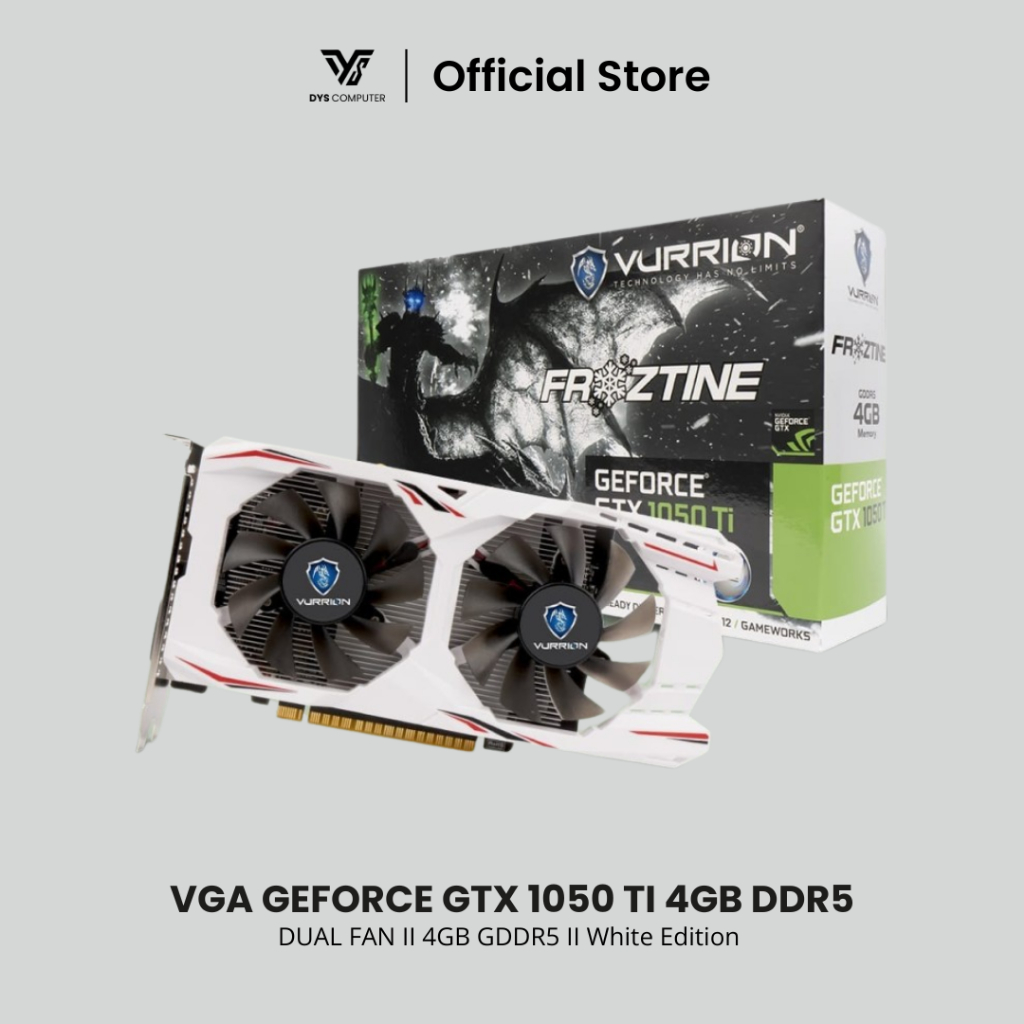 VURRION GTX 1050 Ti 4GB GDDR5 128-bit | VGA Card Vurrion GTX1050Ti