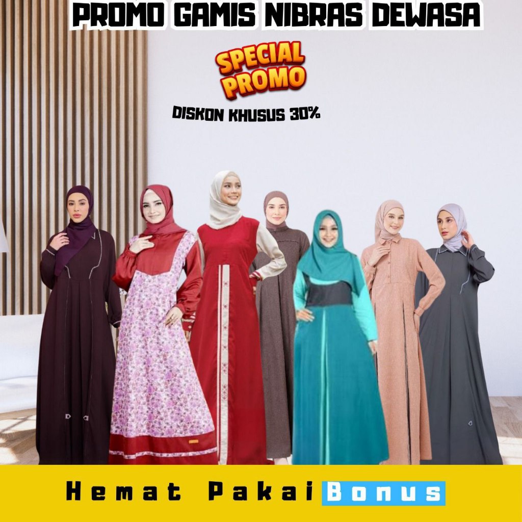 PROMO GAMIS DEWASA NIBRAS SPECIAL PROMO DISKON SERBA 30%