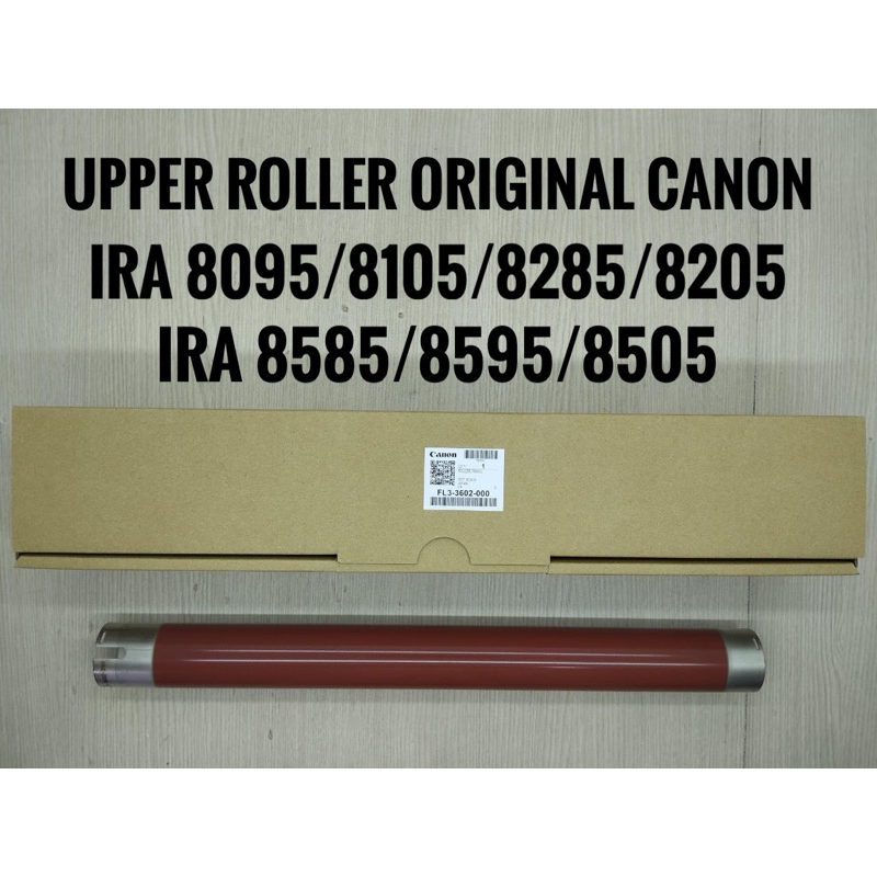 Upper Roller Original Canon IRA 8105/8205/8505/8085/8285/8095/8295