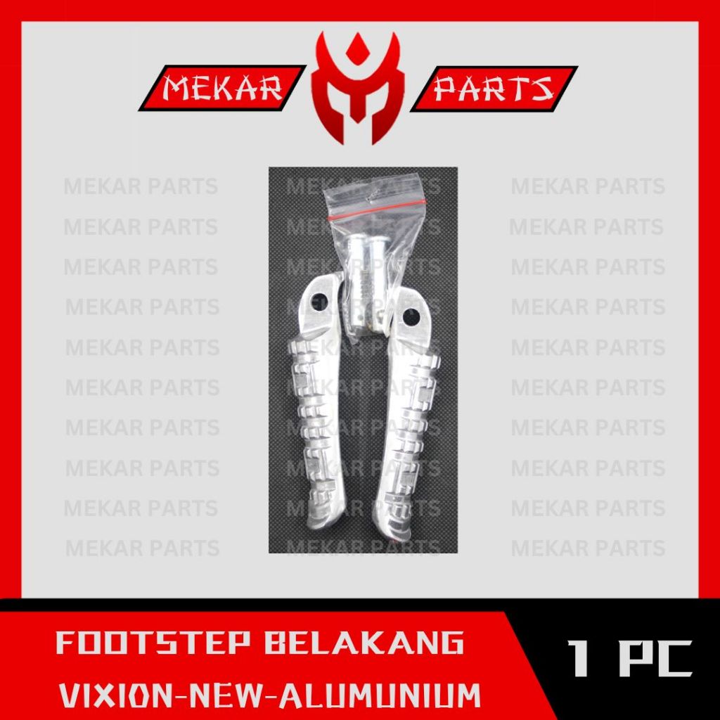 MEKAR-PARTS/FOOTSTEP-BELAKANG-ALUMINIUM/STEP/INJAKAN/PIJAKAN/KAKI/MOTOR/YAMAHA-VIXION-NEW/GRADE-ORI