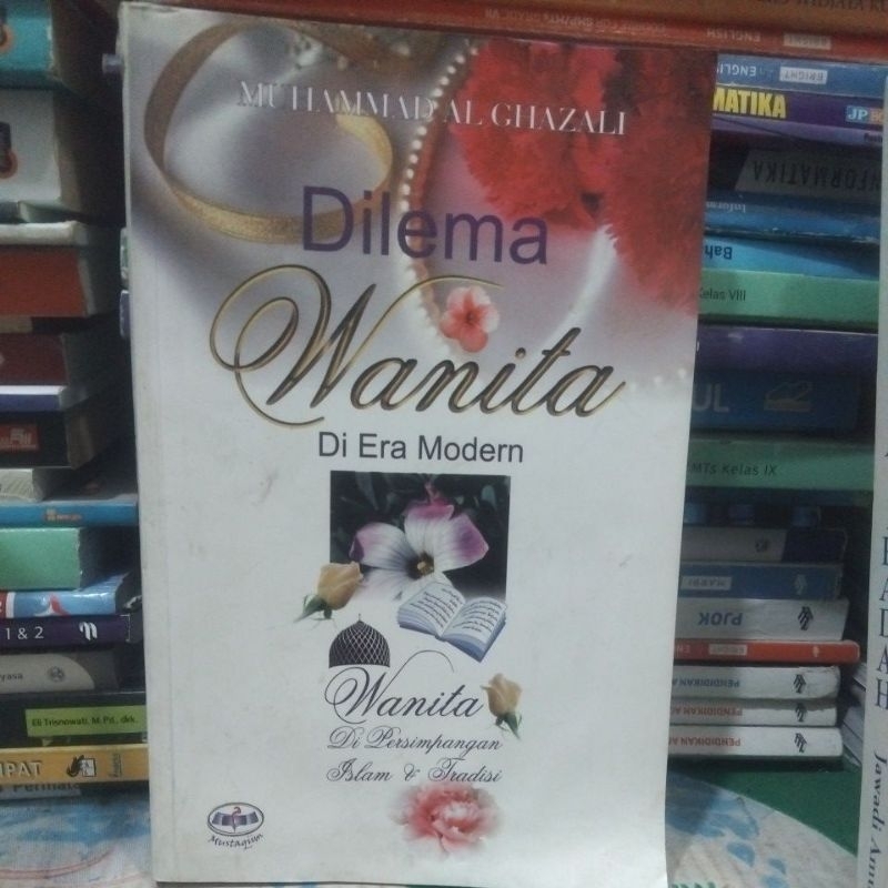 DILEMA WANITA DI ERA MODERN  - MUHAMMAD  AL GHAZALI