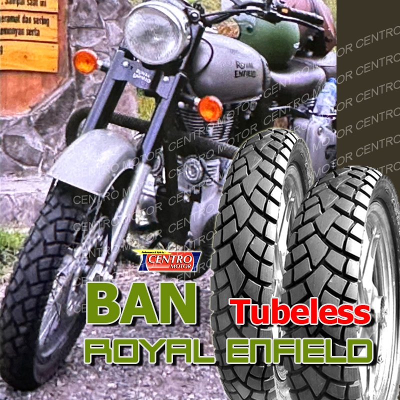 Ban Royal Enfield Classic 350,500cc ring 19+18.Paket ban Tubeless Swallow street enduro.Cocok untuk 
