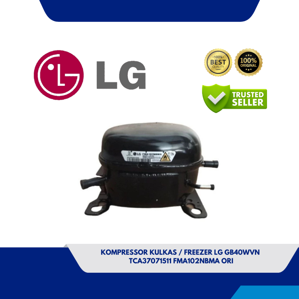 KOMPRESSOR KULKAS / FREEZER LG GB40WVN TCA37071511 FMA102NBMA ORI