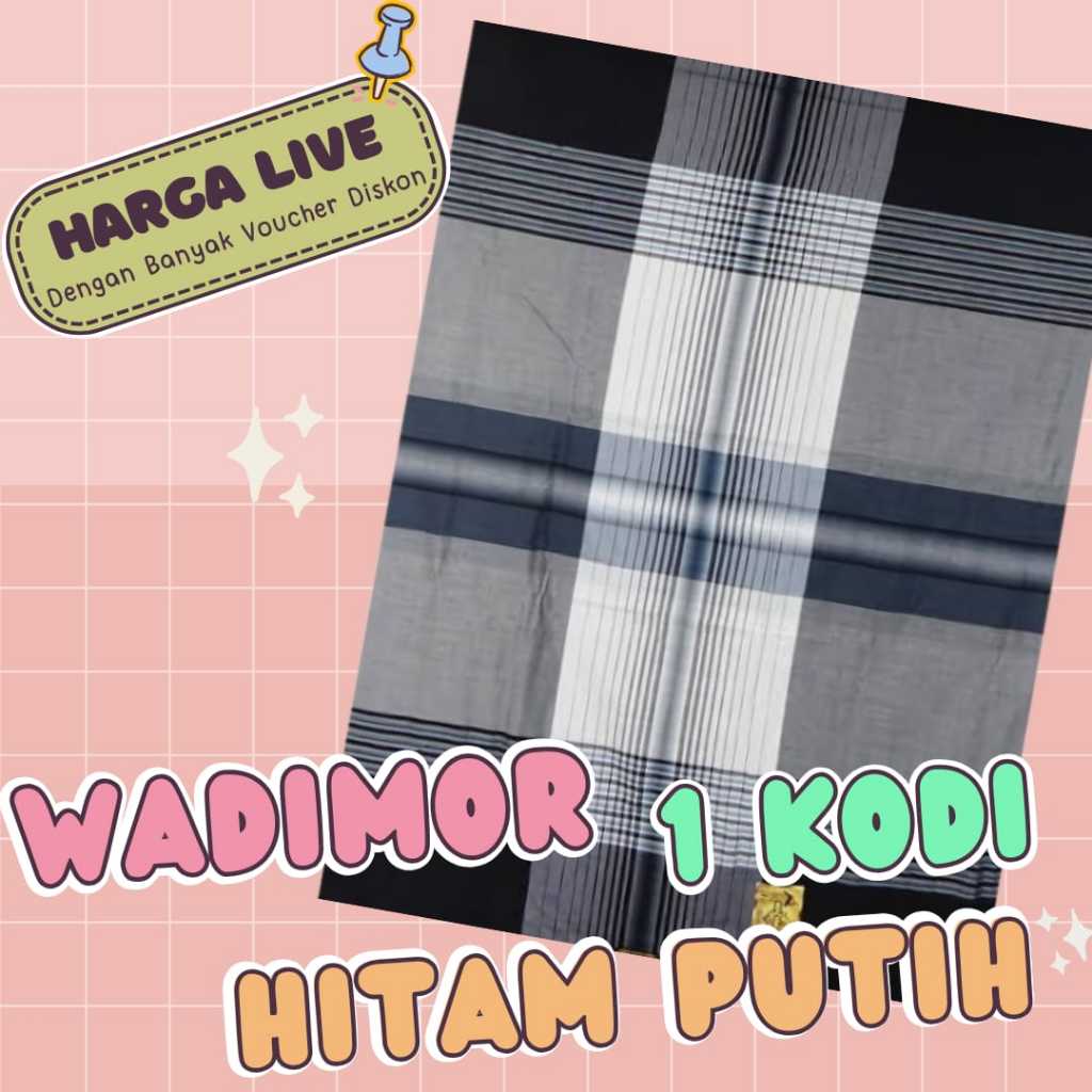 |HARGA LIVE| Sarung Wadimor HITAM PUTIH 1 KODI / Sarung Dewasa / Sarung Grosir Ecer