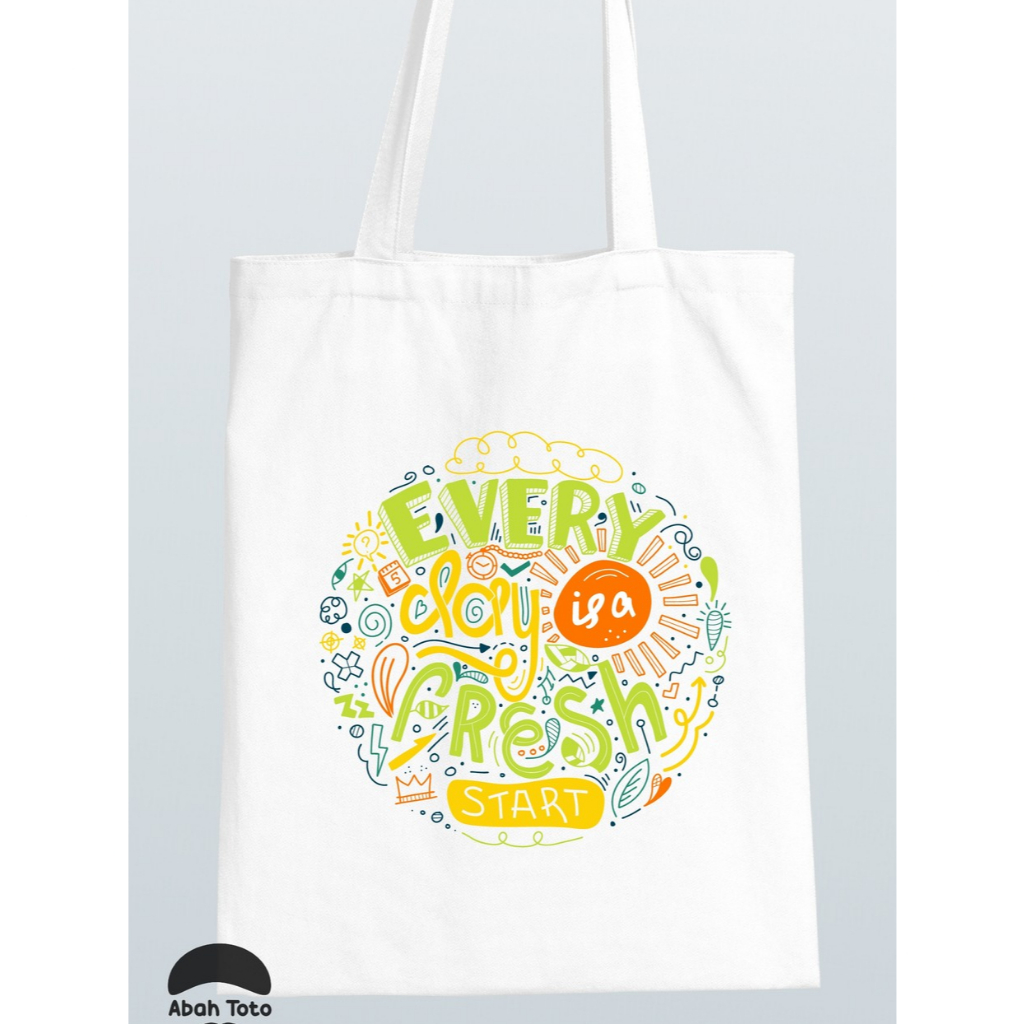 Tas Totebag Kanvas Blacu Premium Tebal Putih Gambar Quotes Everyday Is A Fresh Start