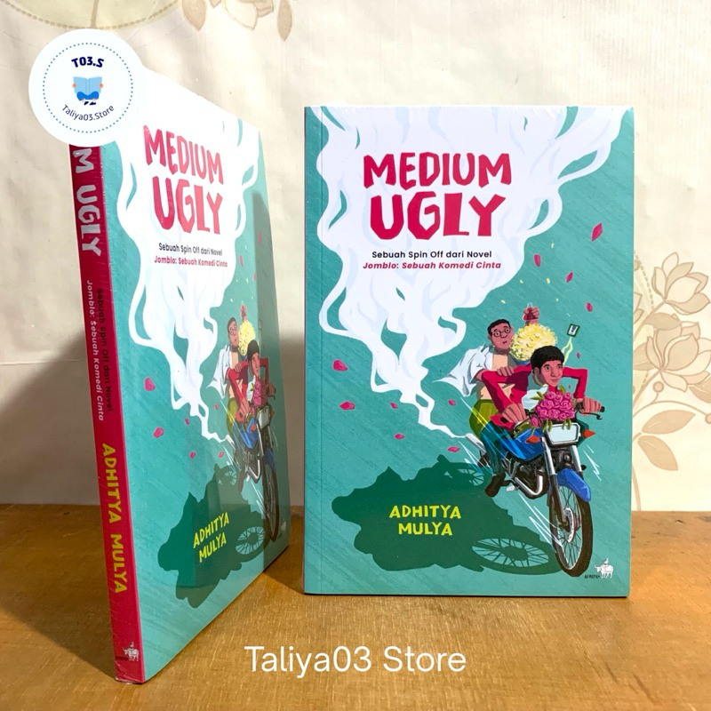Buku Medium Ugly Sebuah Spin Off Dari Novel Jomblo Sebuah Komedi Cinta